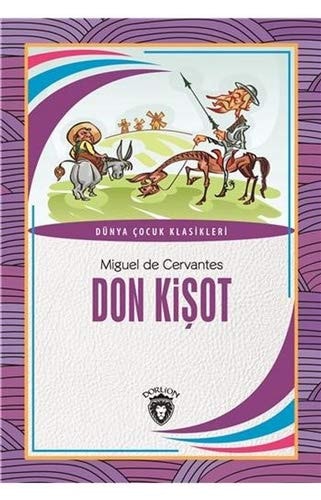 Don Kisot Dünya Cocuk Klasikleri