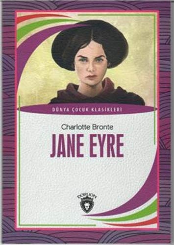 Jane Eyre Dünya Cocuk Klasikleri