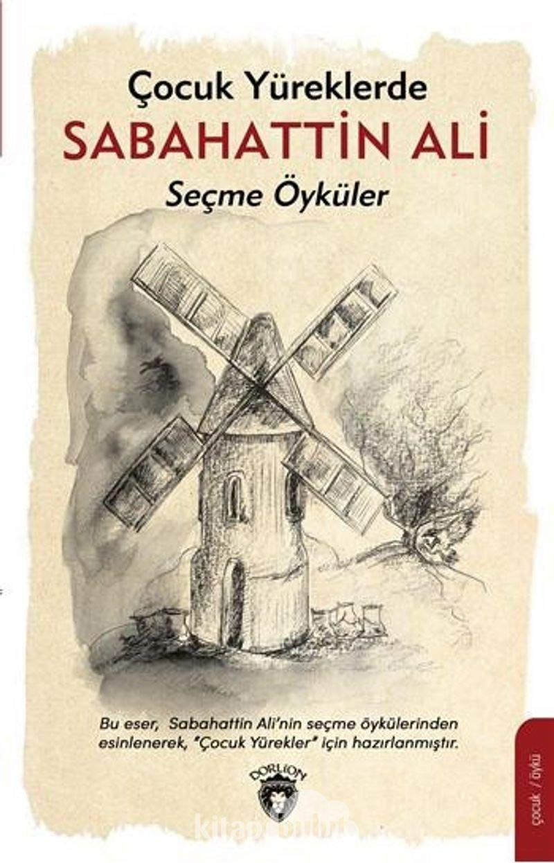 Cocuk Yüreklerde Sabahattin Ali Secme Öyküler