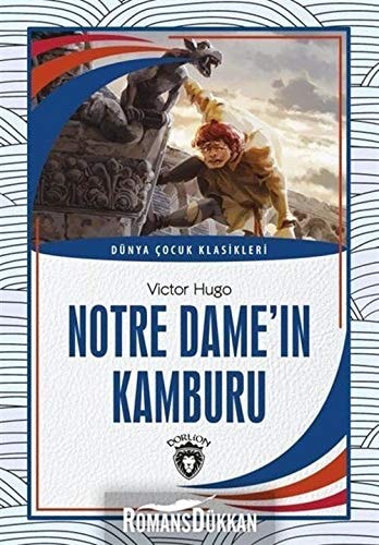 Notre Damein Kamburu Dünya Cocuk Klasikleri 7 12 Yas