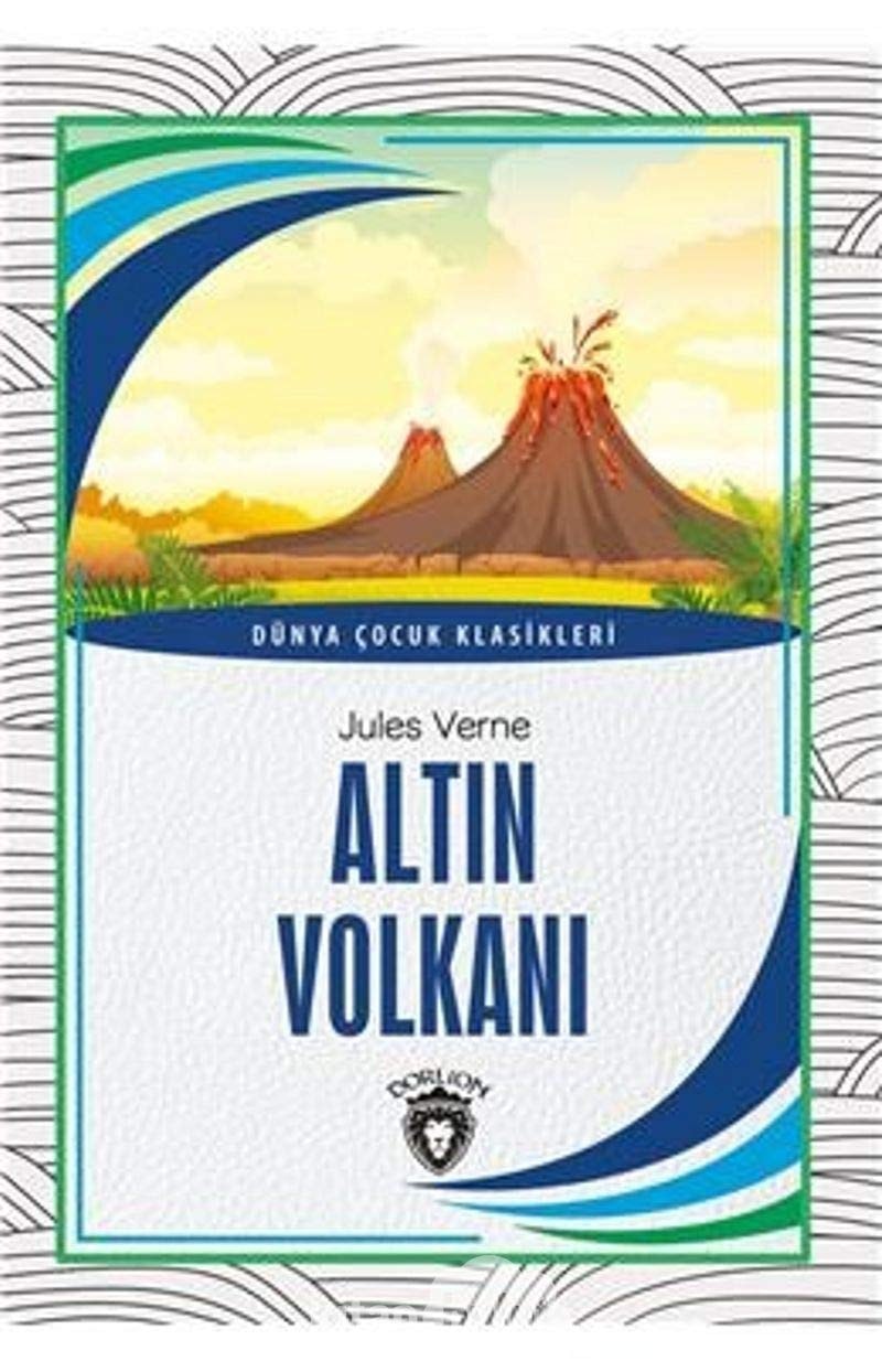 Altin Volkani Dünya Cocuk Klasikleri 7 12 Yas