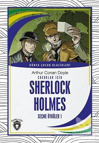 Cocuklar Icin Sherlock Holmes Secme Öyküler 1