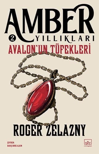 Avalonun Tüfekleri - Amber Yilliklari 2