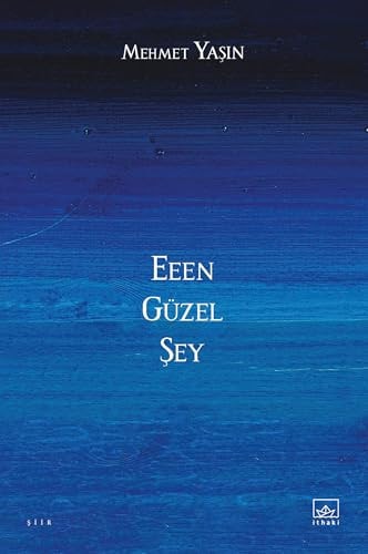 Eeen güzel şey
