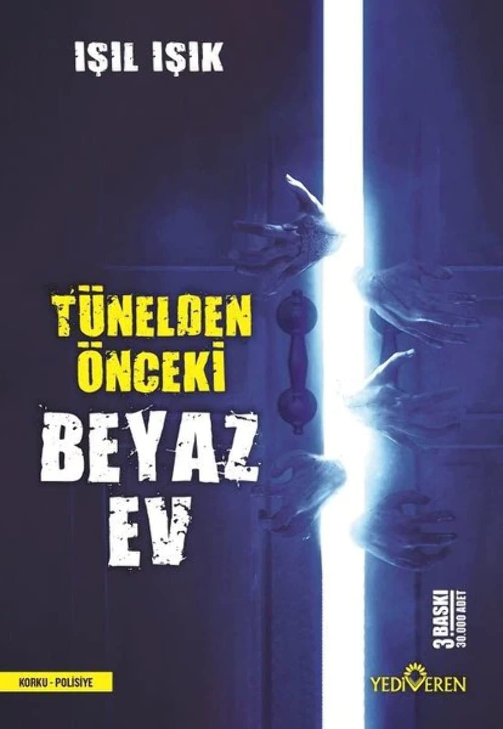 Tünelden Önceki Beyaz Ev