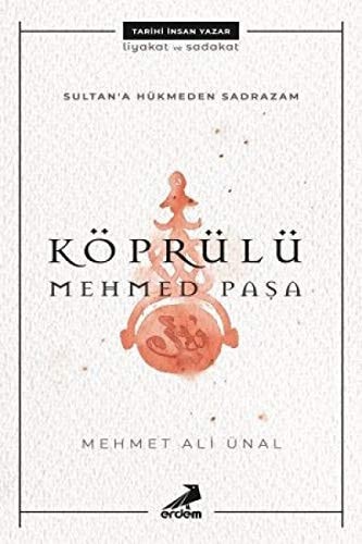 Sultan'a hükmeden sadrazam Köprülü Mehmed Paşa
