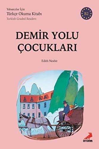 Demiryolu Cocuklari - B2 Yabancilar Icin