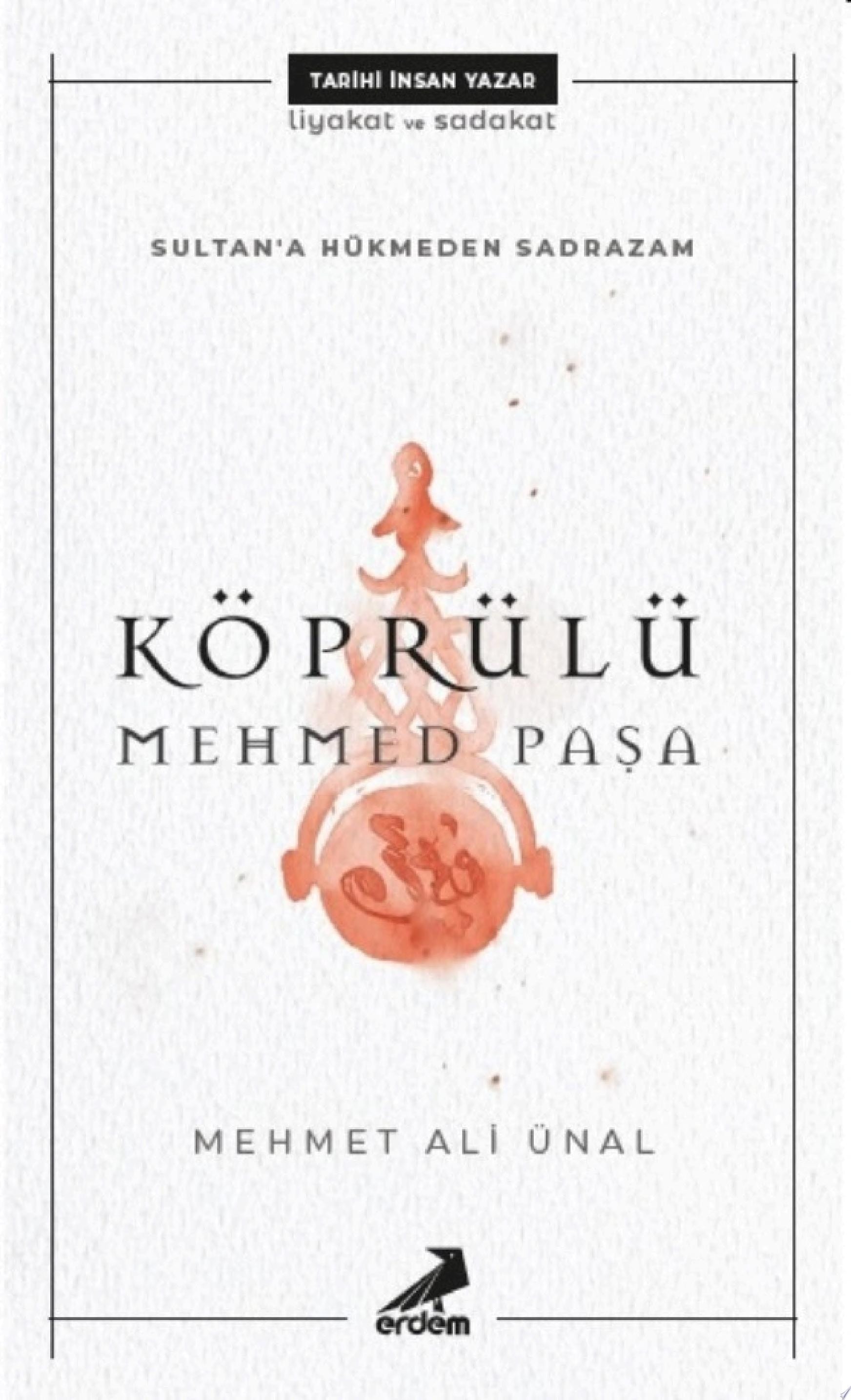 Sultana Hükmeden Sadrazam: Köprülü Mehmet Paşa (Erdem Yayınları)