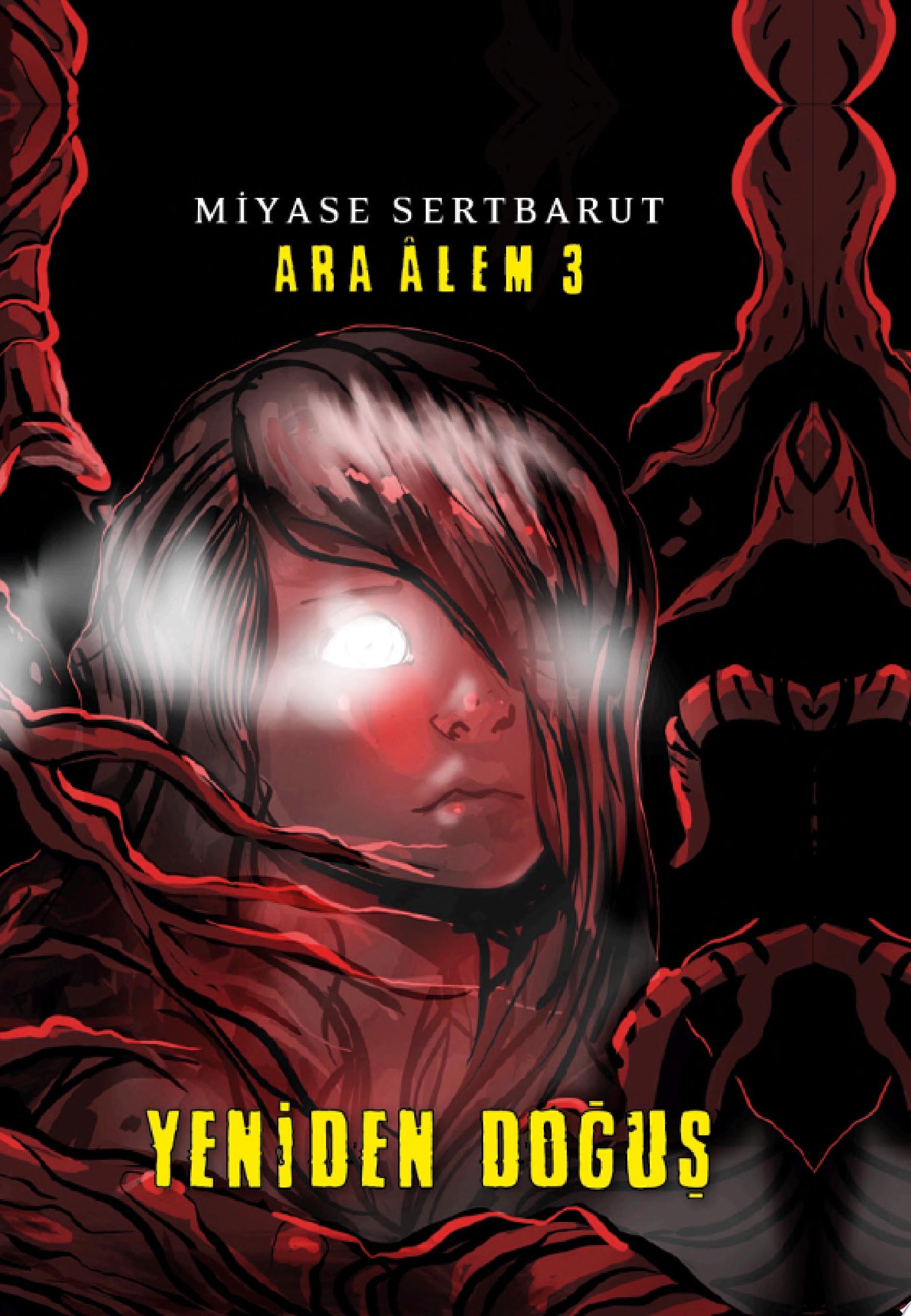 Ara Alem 3 - Yeniden Dogus Ciltli