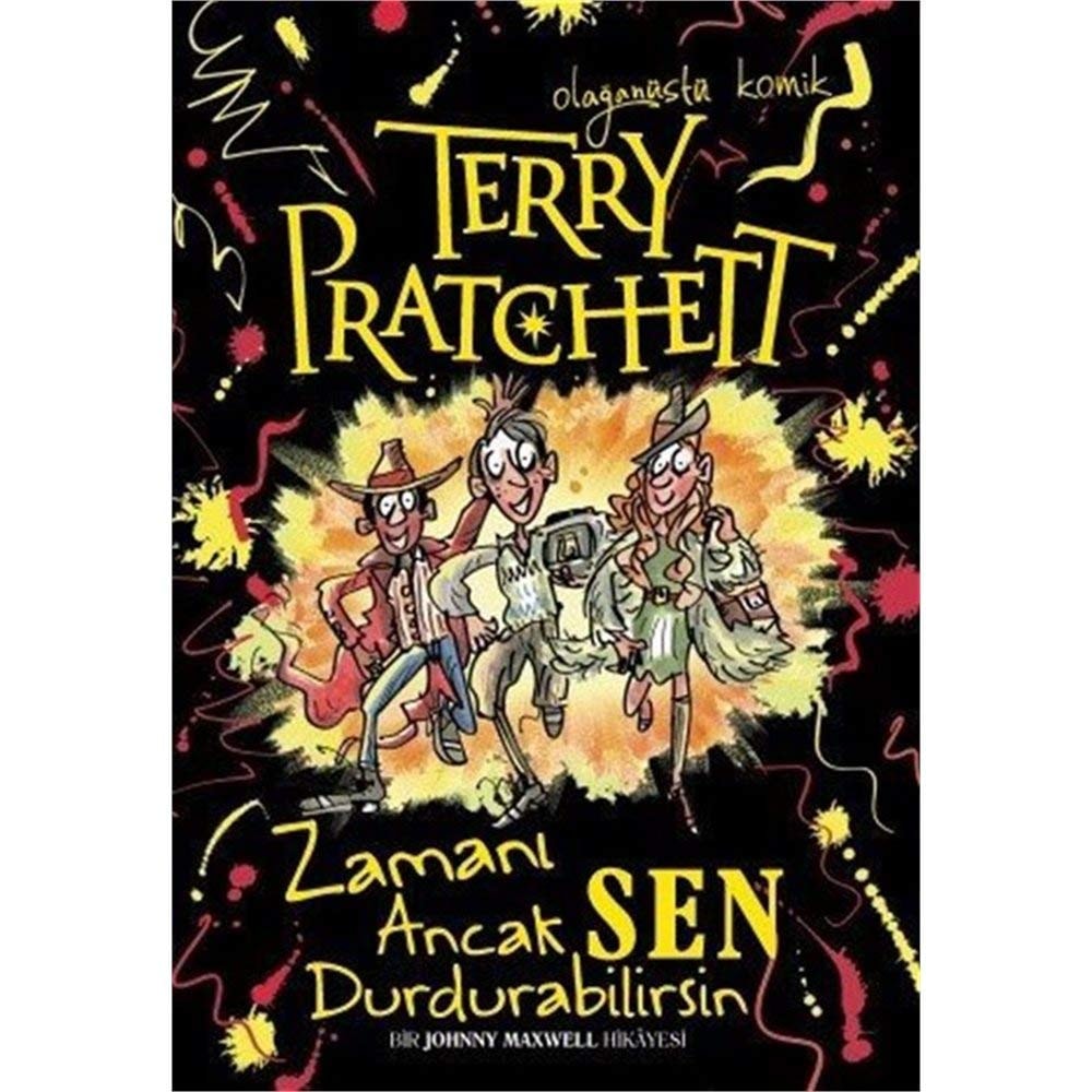 Terry Pratchett - Zamani Ancak Sen Durdurabilirsin