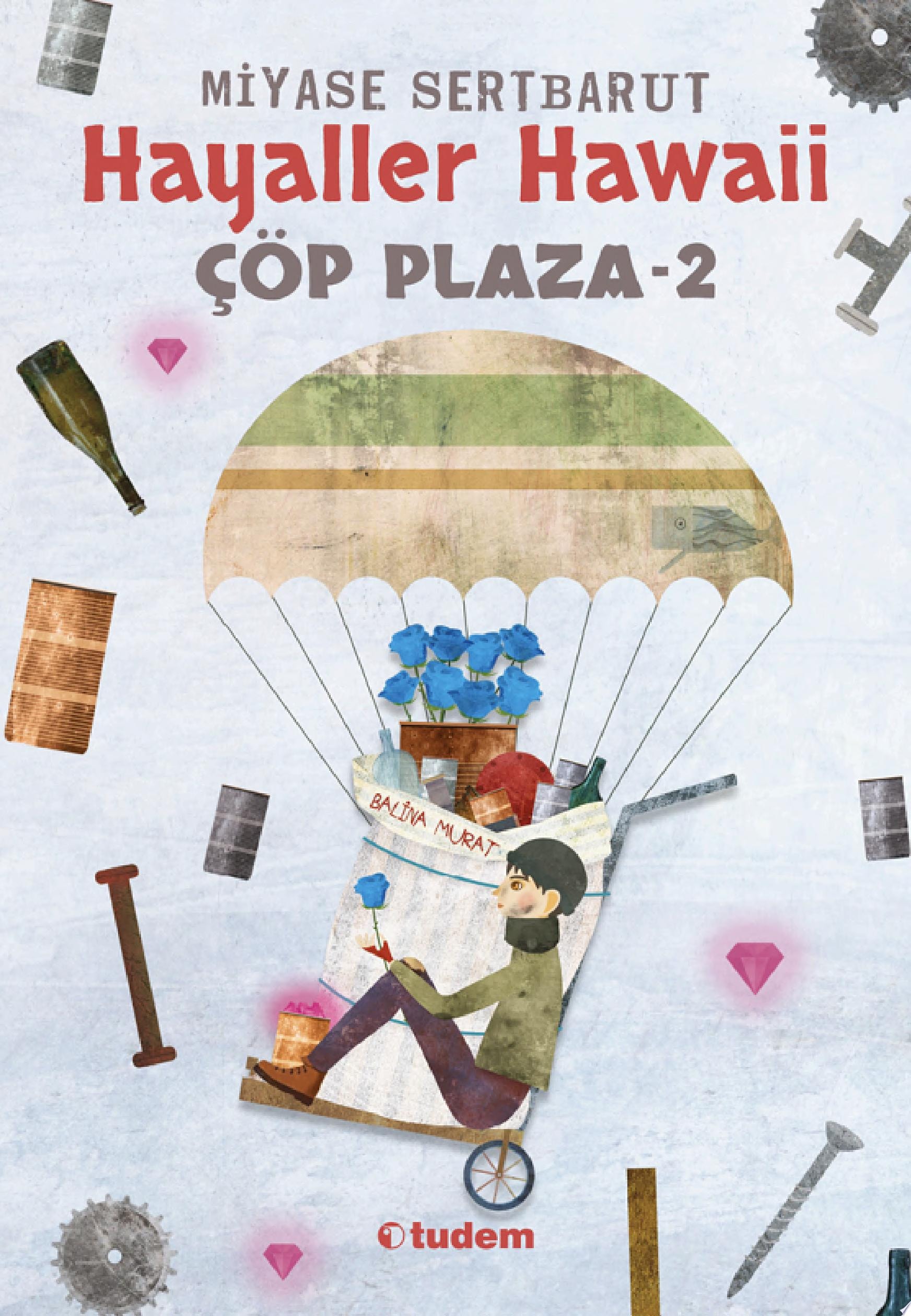ÇÖP PLAZA 2 - HAYALLER HAWAII