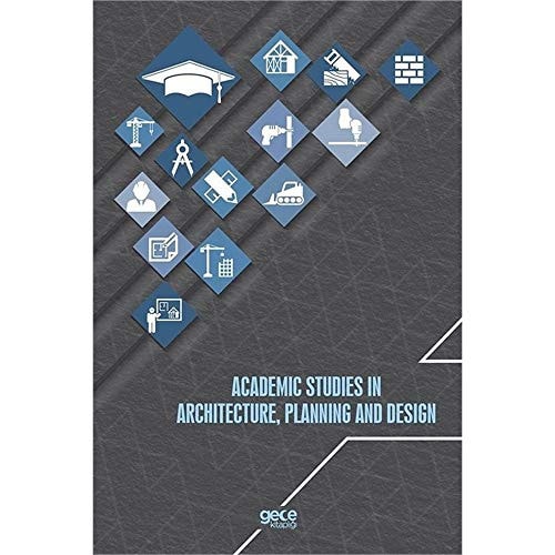 Academic Studies In Architecture, Planning and Design
