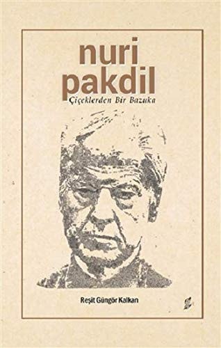 Nuri Pakdil çiçeklerden bir bazuka