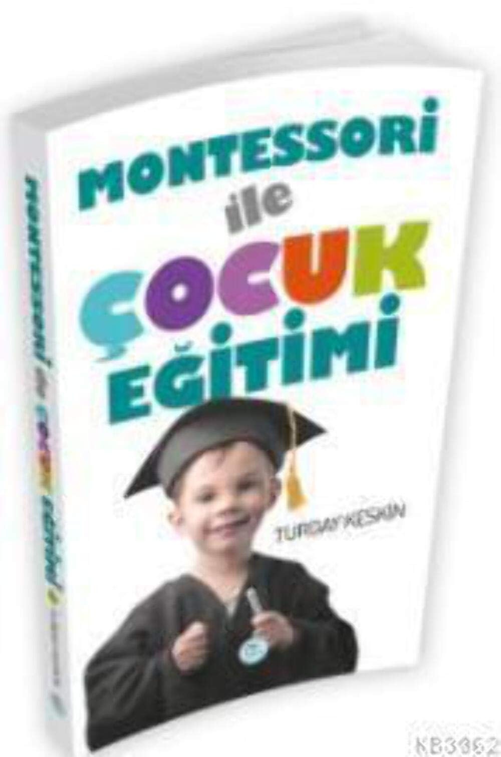Montessori Ile Cocuk Egitimi