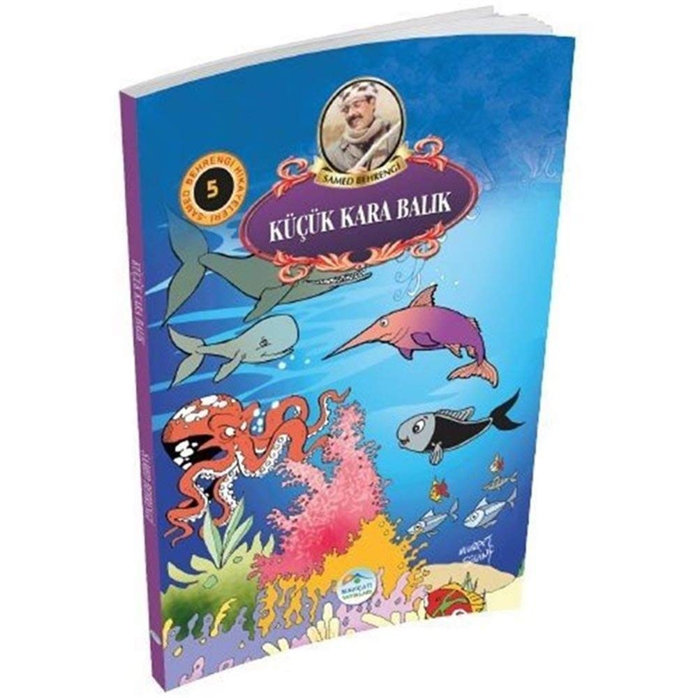 Küçük Kara Balik - Samed Behrengi Hikayeleri 5