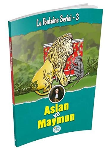 Aslan ve Maymun - La Fontaine Serisi 3
