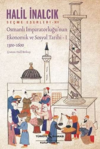 Economic and Social History of the Ottoman Empire