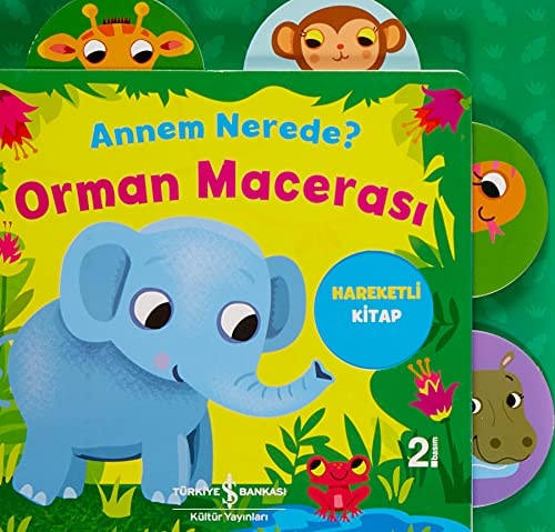 Annem nerede? Orman macerası