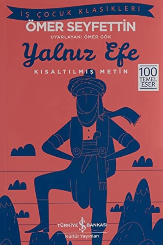 Yalniz Efe Kisaltilmis Metin