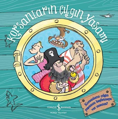 Korsanlarin Cilgin Yasami