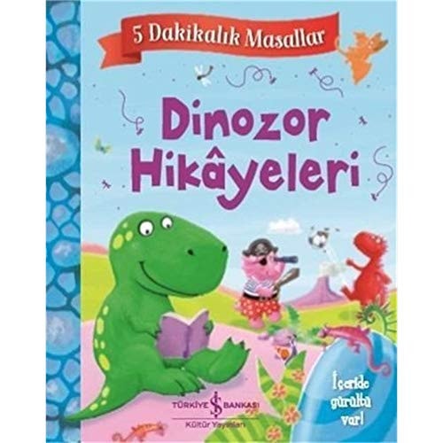 Dinozor Hikayeleri - 5 Dakikalik Masallar Ciltli