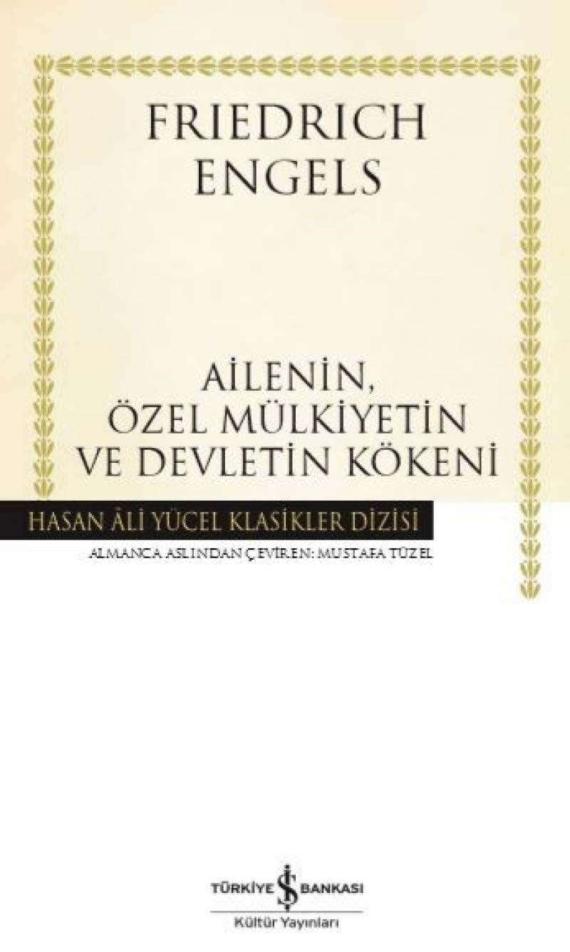 Ailenin, Özel Mülkiyetin ve Devletin Kökeni