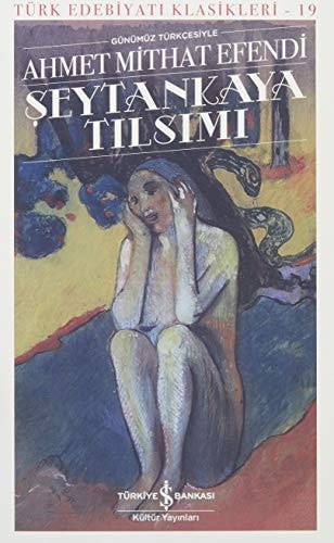 Seytankaya Tilsimi Günümüz Türkcesiyle