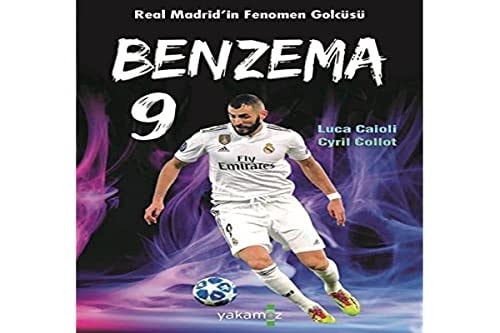 Benzema - Real Madridin Fenomen Golcüsü