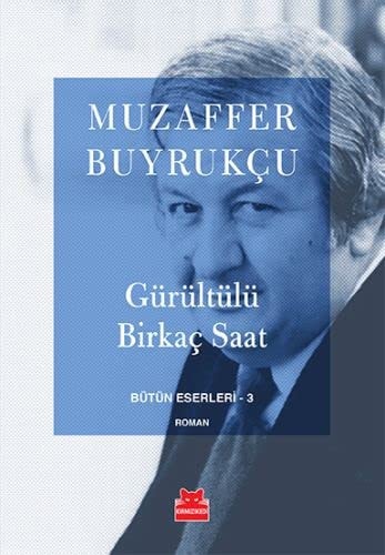 Gürültülü Birkac Saat