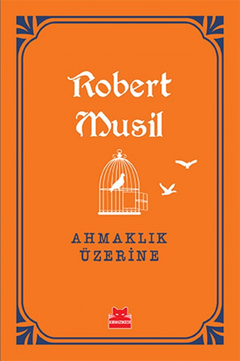 Ahmaklik Üzerine