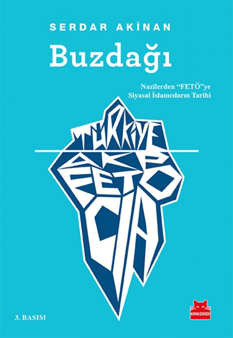 Buzdağı Nazilerden "FETÖ"ye siyasal islamcıların tarihi
