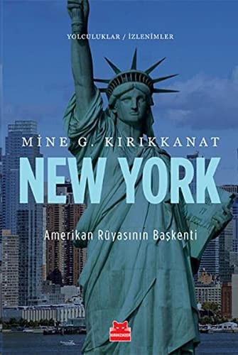 New York Amerikan Rüyasinin Baskenti