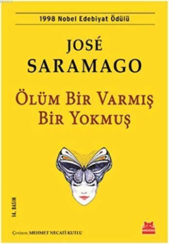 Ölüm Bir Varmis Bir Yokmus 1998 Nobel Edebiyat Ödülü