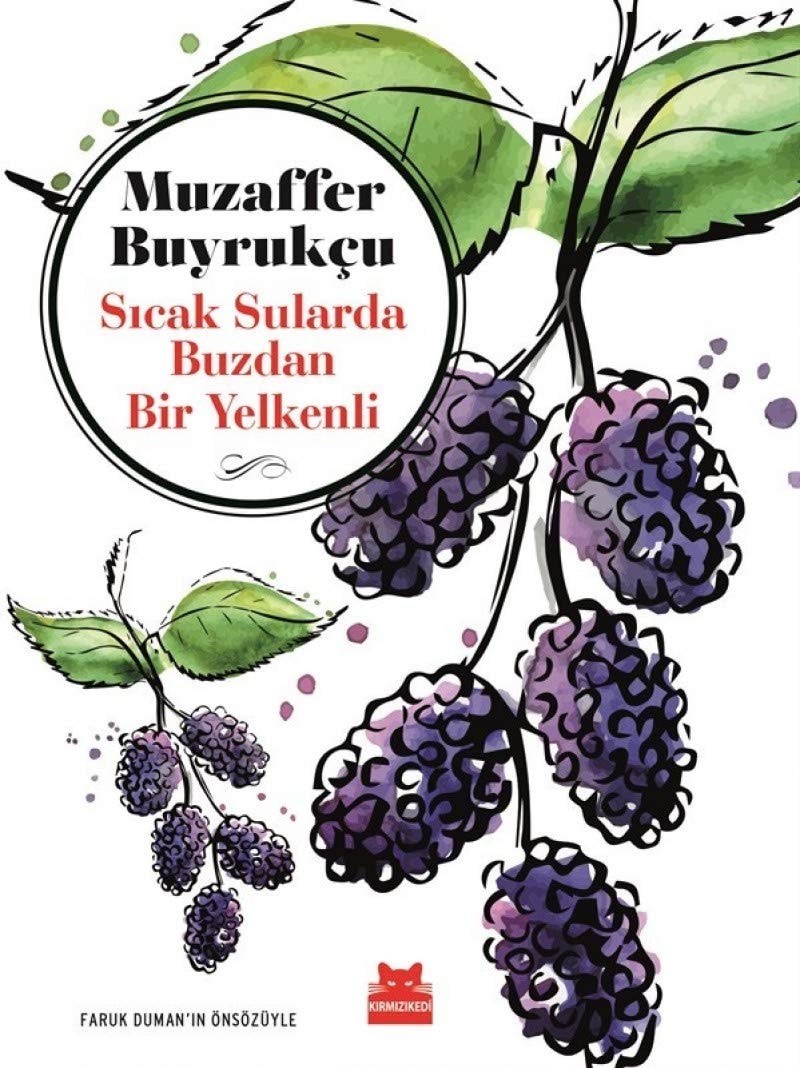 Sicak Sularda Buzdan Bir Yelkenli Faruk Dumanin Önsözüyle