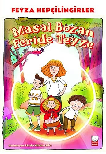Masal Bozan Feride Teyze