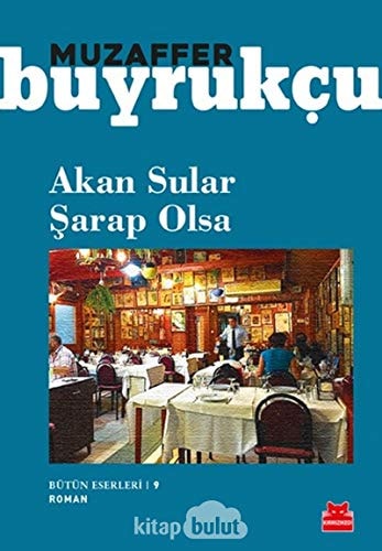 Akan Sular Sarap Olsa Bütün Eserleri 9