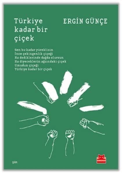 Türkiye Kadar Bir Cicek