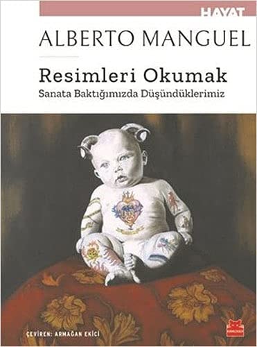 Resimleri Okumak Sanata Baktigimizda Düsündüklerimiz