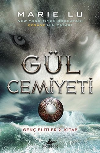 Gül Cemiyeti Genc Elitler 2. Kitap