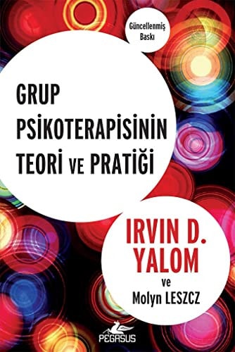 Grup Psikoterapisinin Teori ve Pratigi