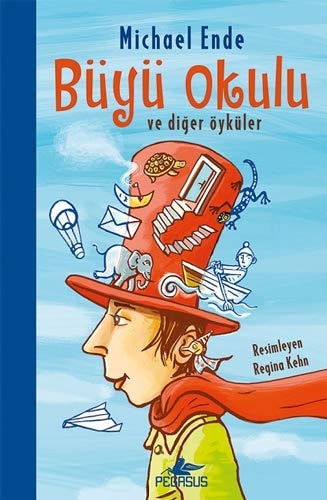 Büyü Okulu ve Diger Öyküler