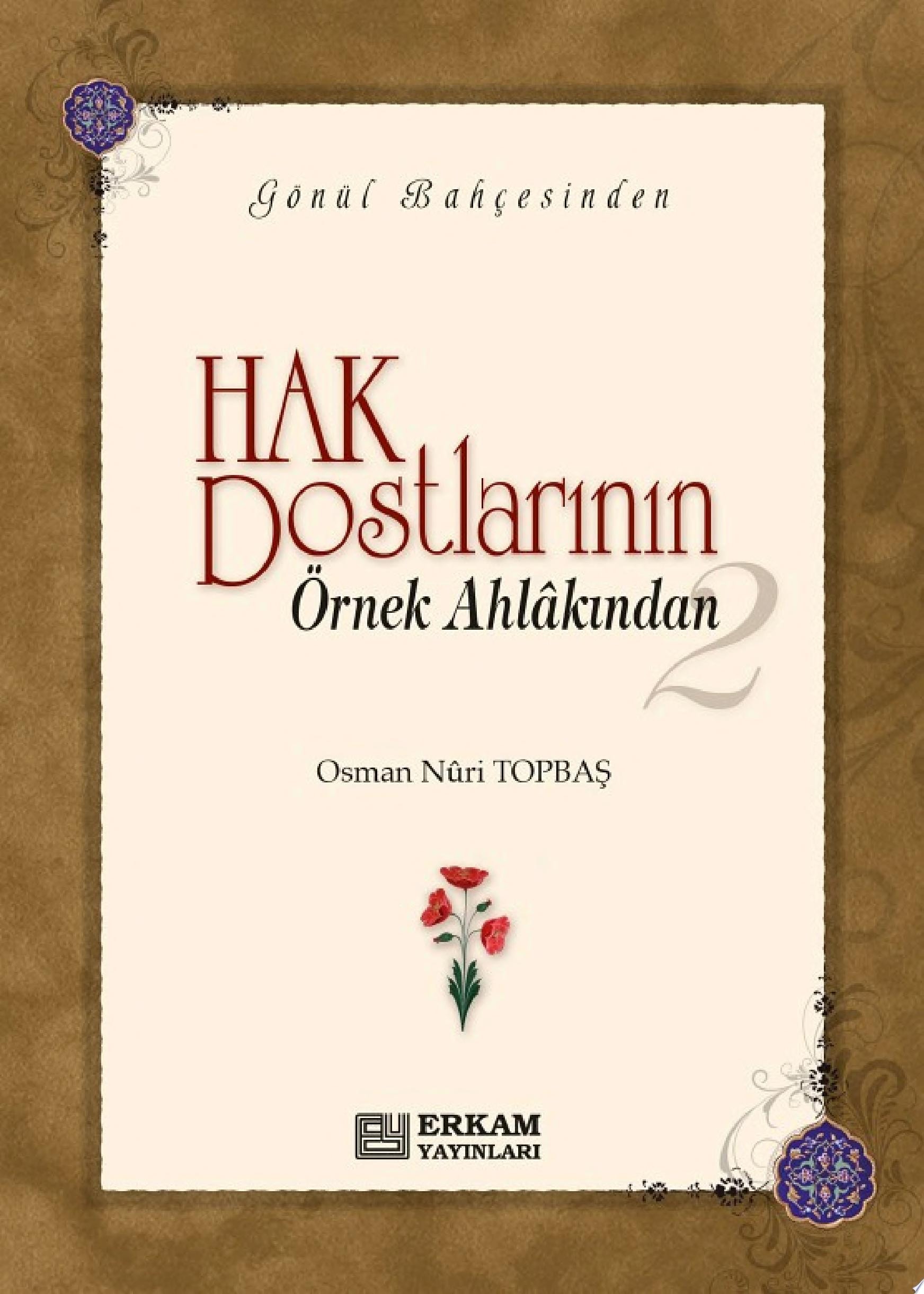Hak Dostlarının Örnek Ahlakından-2