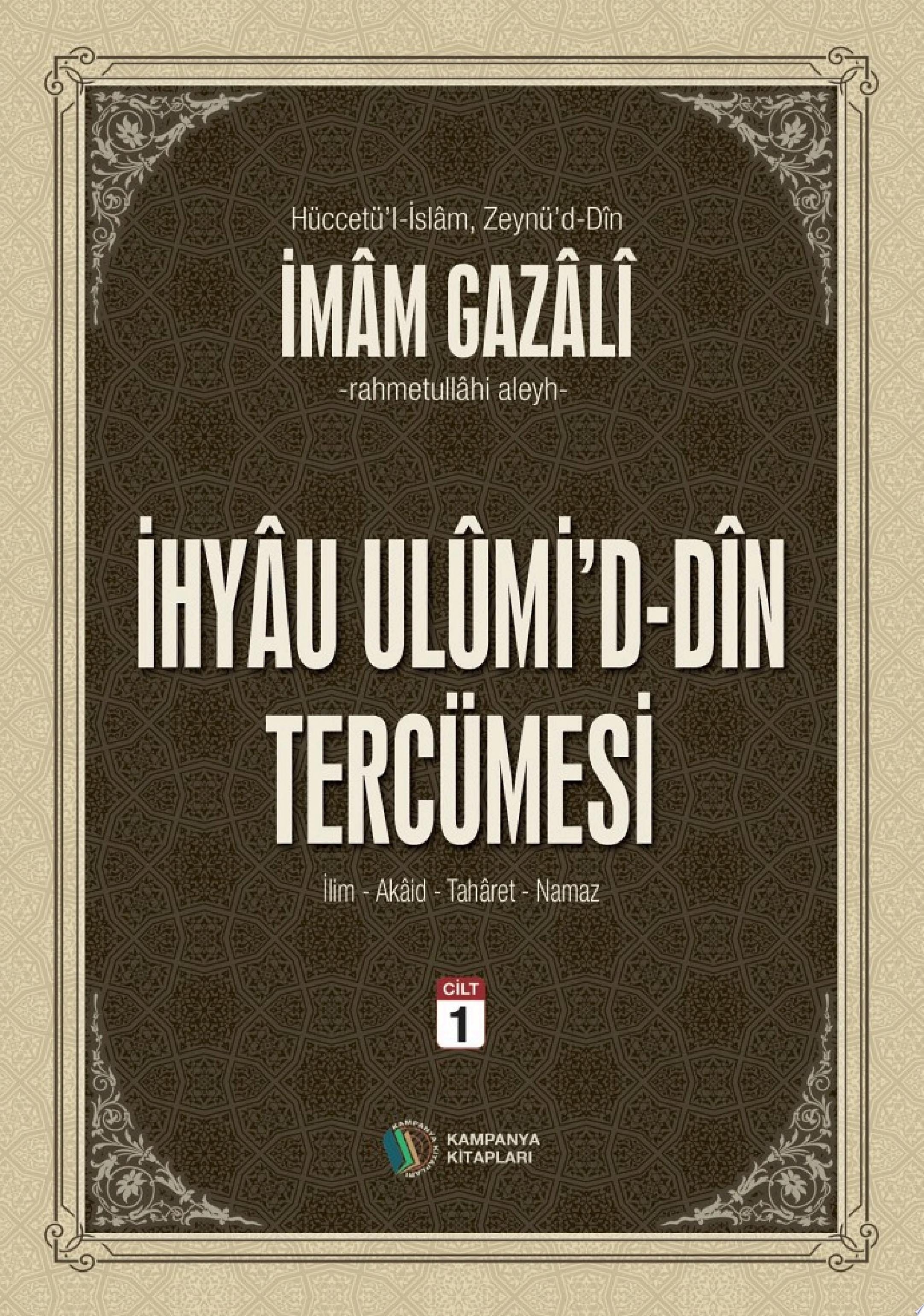 İhyau Ulumid'd-Din Cilt:1