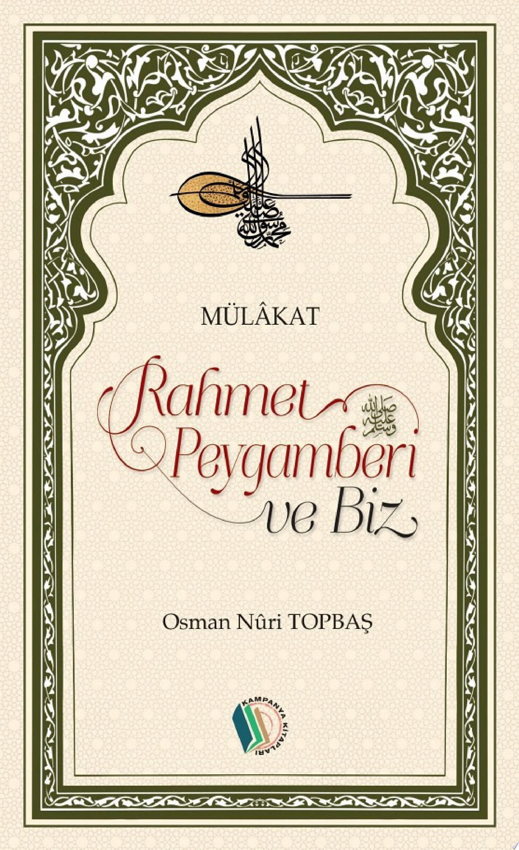 Rahmet Peygamberi ve Biz