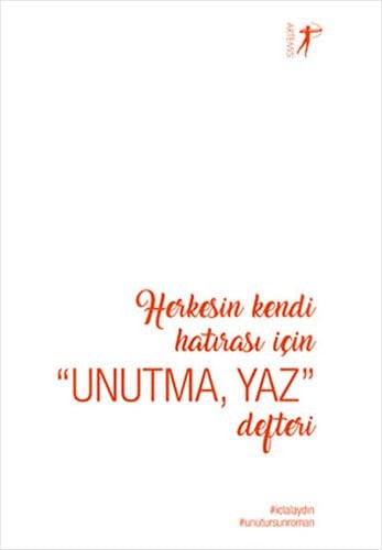 Herkesin Kendi Hatirasi Icin "Unutma, Yaz" Defteri
