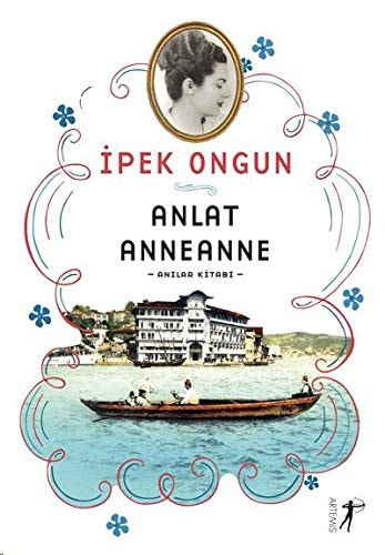 Anlat Anneanne Anilar Kitabi