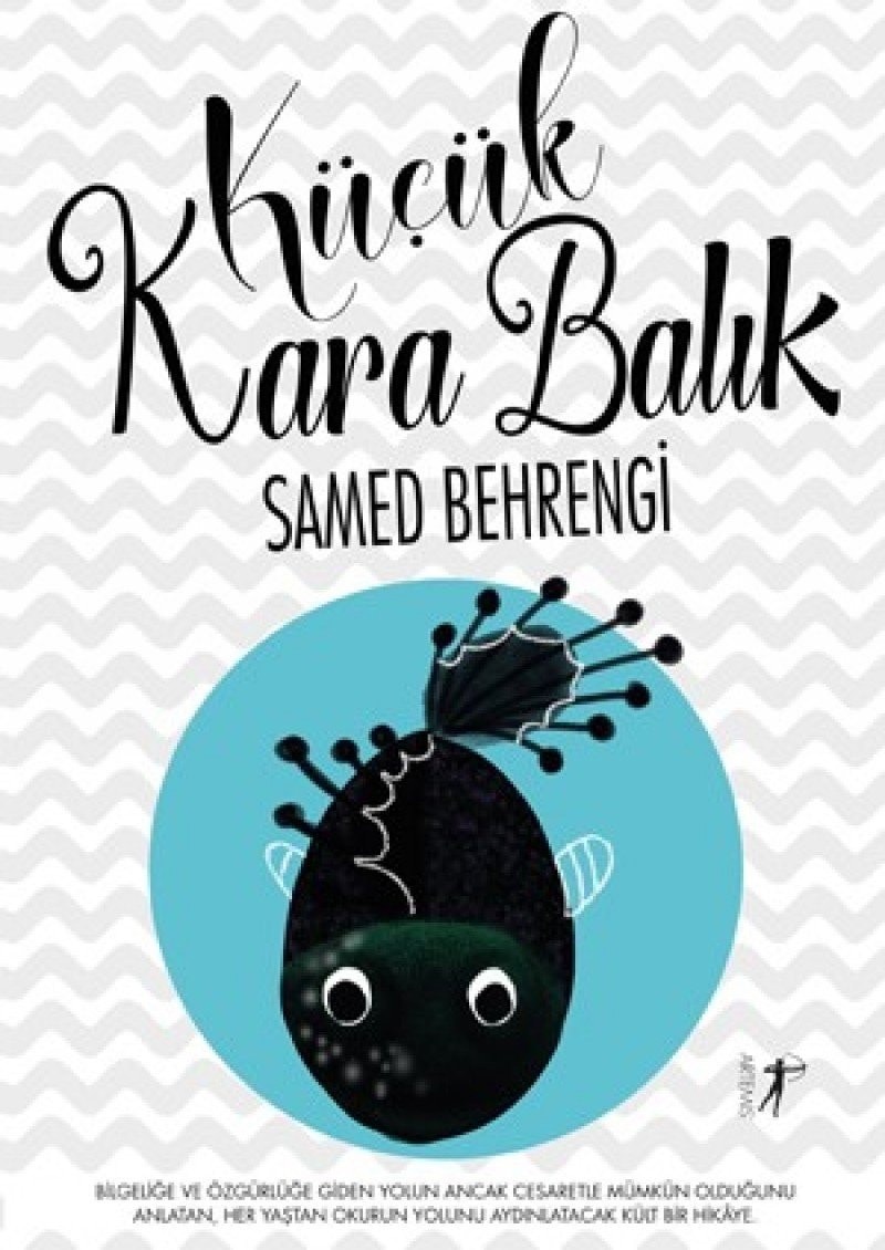 Samed Behrengi - Kücük Kara Balik