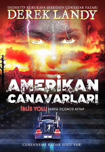Amerikan Canavarlari Iblis Yolu Serisi Ücüncü Kitap