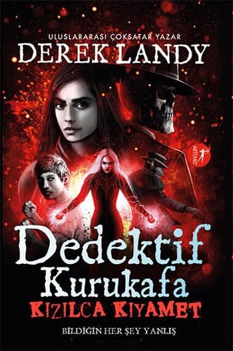 Kizilca Kiyamet - Dedektif Kurukafa Bildigin Her Sey Yanlis