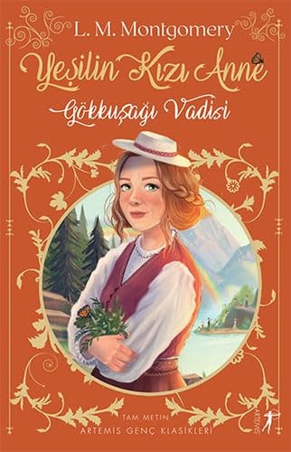 Gökkusagi Vadisi - Yesilin Kizi Anne